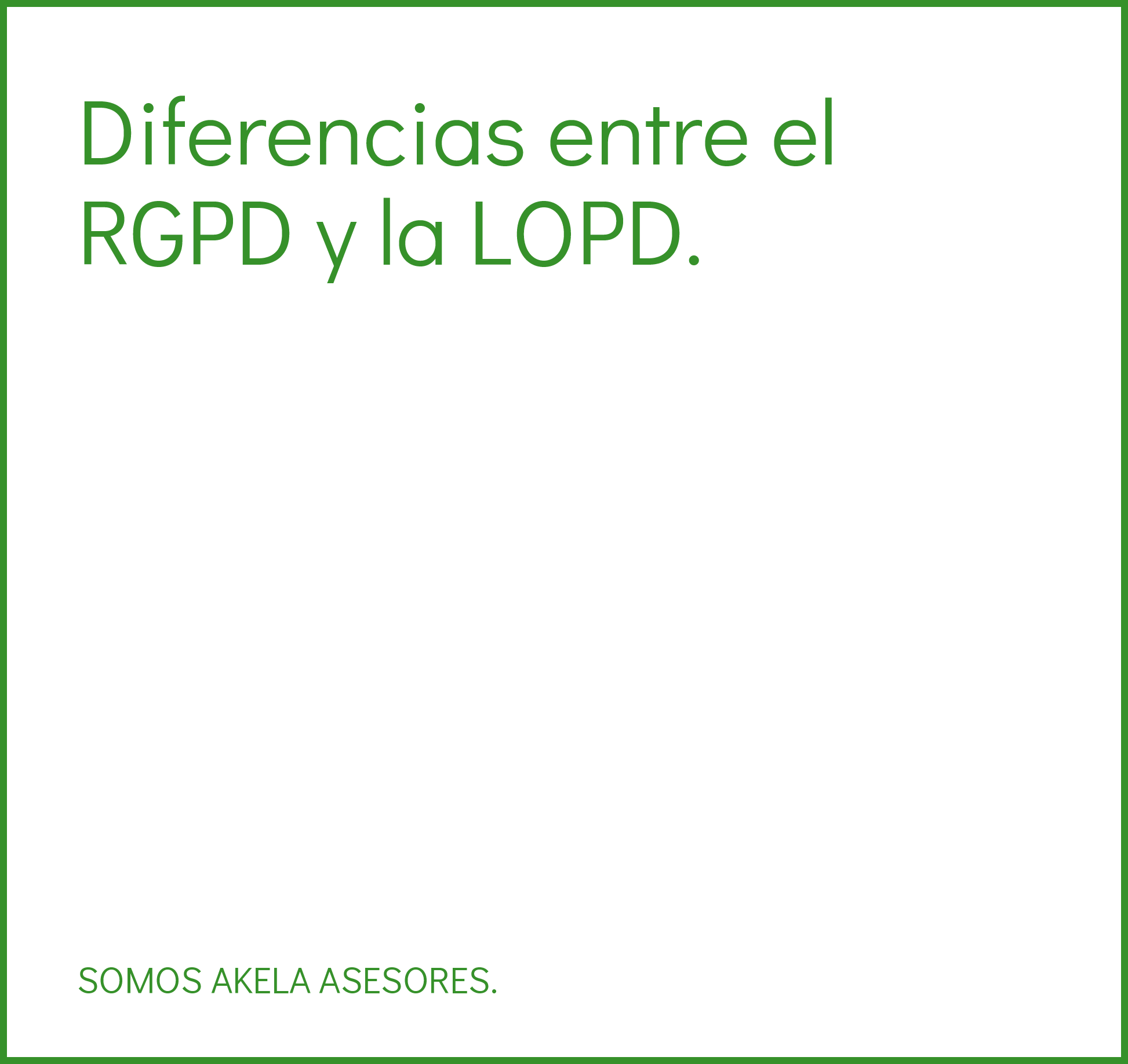 En este momento estás viendo Diferencias entre el RGPD y la LOPD
