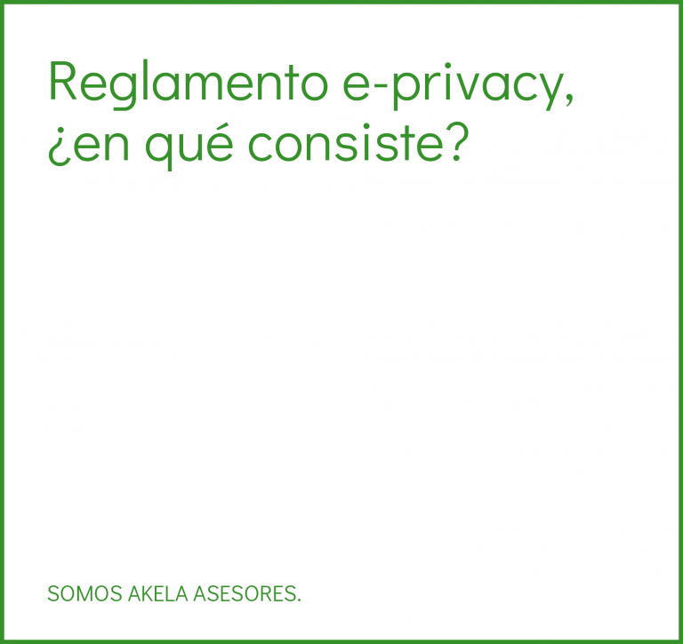 Lee más sobre el artículo Reglamento e-privacy, ¿en qué consiste?