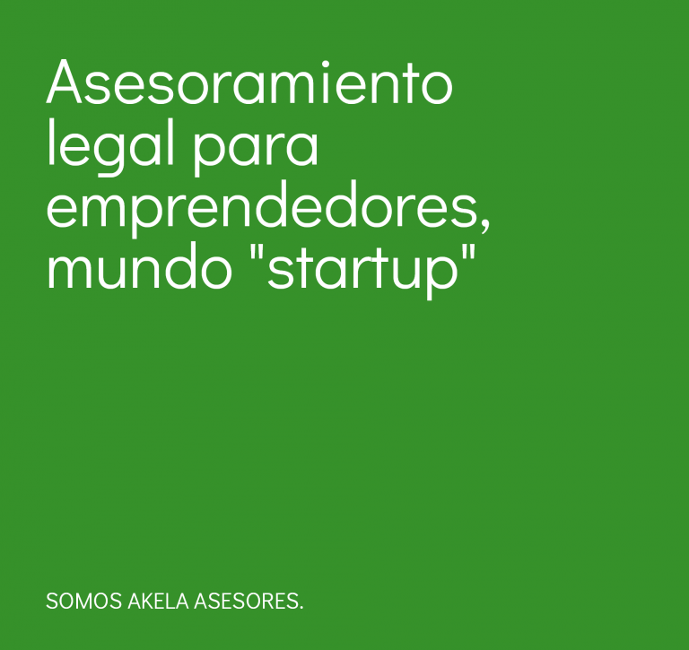 Lee más sobre el artículo Asesoramiento legal para emprendedores, mundo “startup”