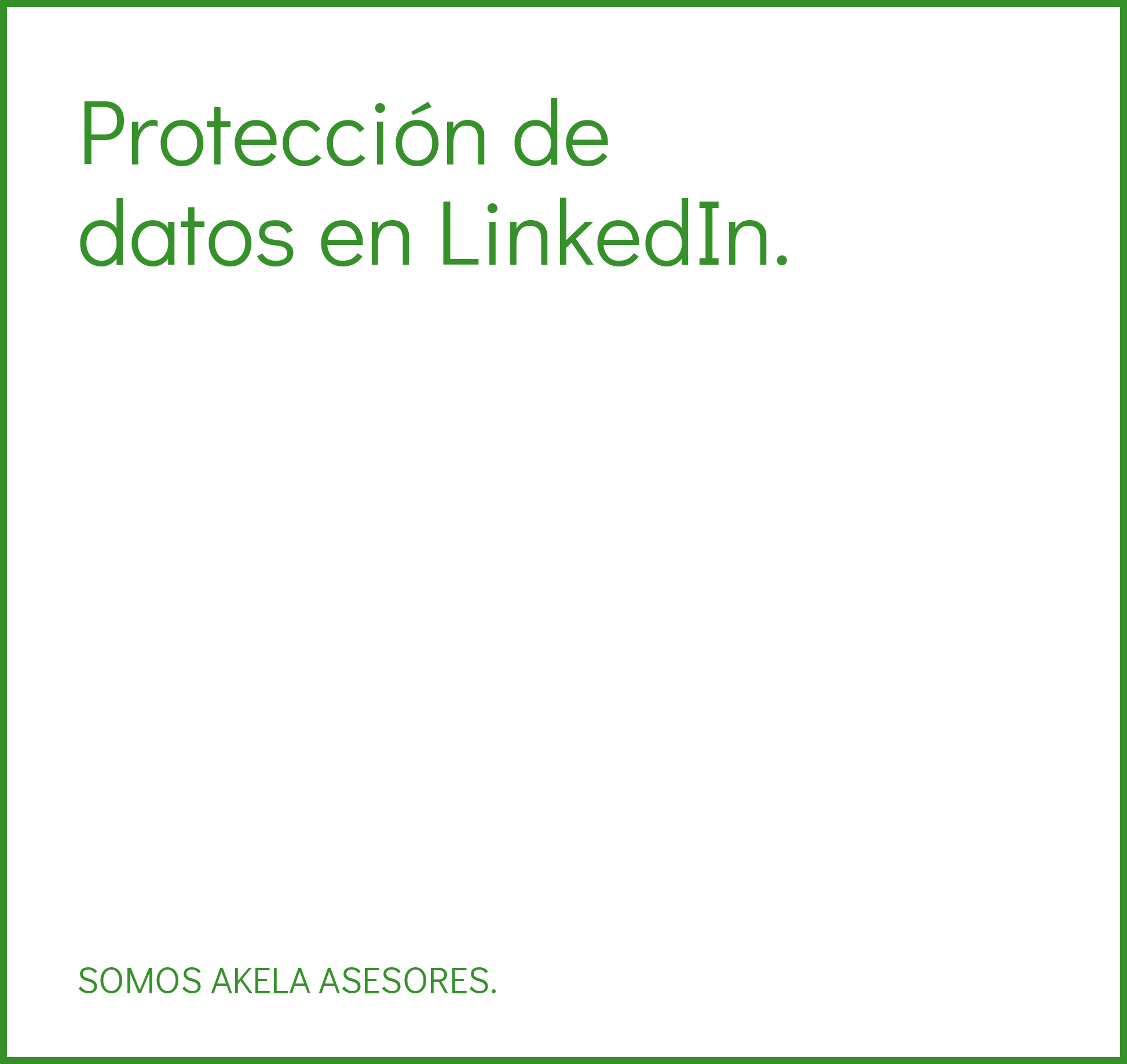 En este momento estás viendo Protección de datos en LinkedIn