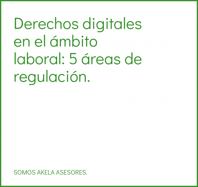 Lee más sobre el artículo Derechos digitales en el ámbito laboral: 5 áreas de regulación