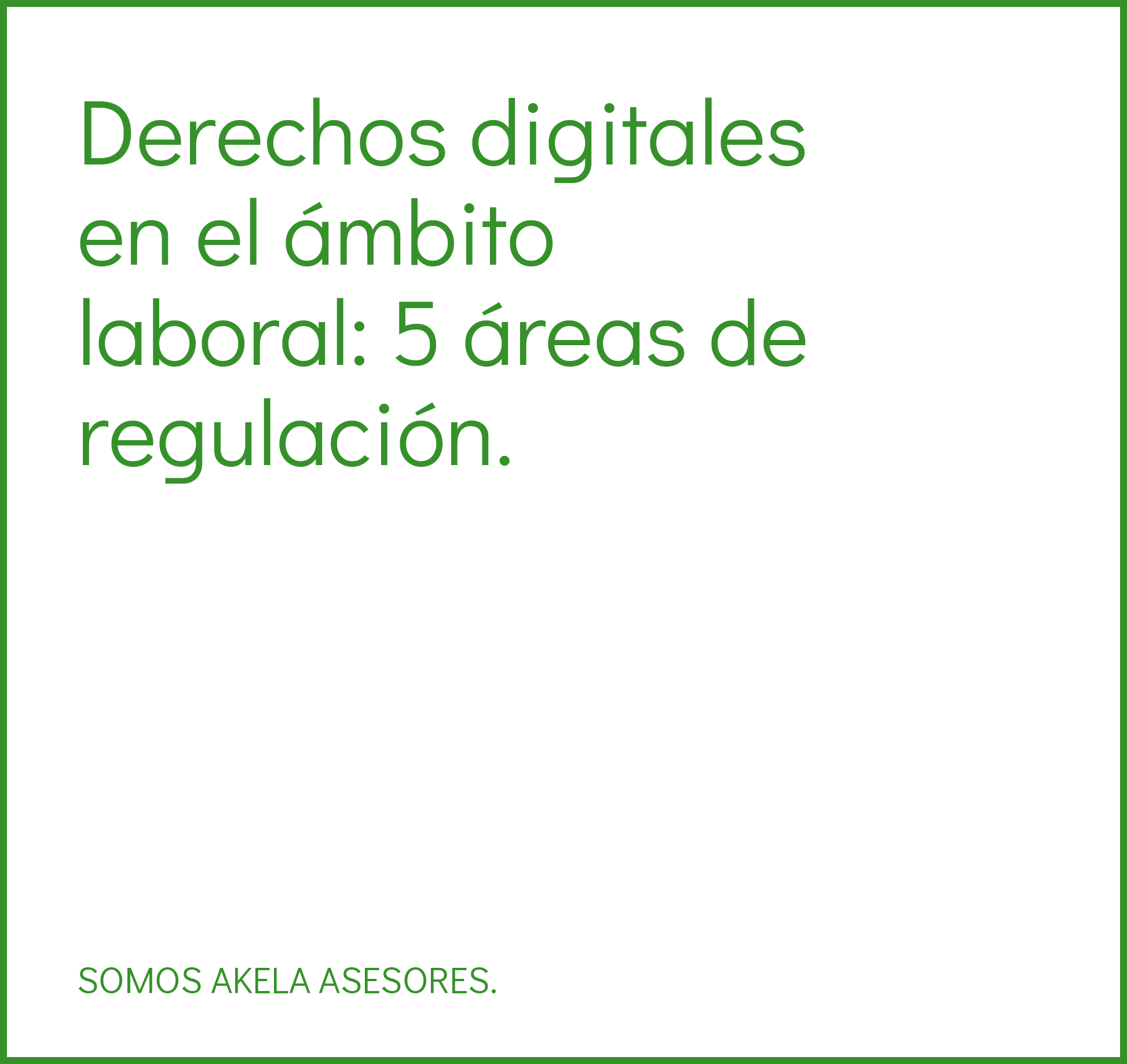 En este momento estás viendo Derechos digitales en el ámbito laboral: 5 áreas de regulación