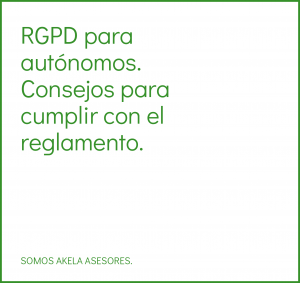 Lee más sobre el artículo RGPD para autónomos. Consejos para cumplir con el reglamento