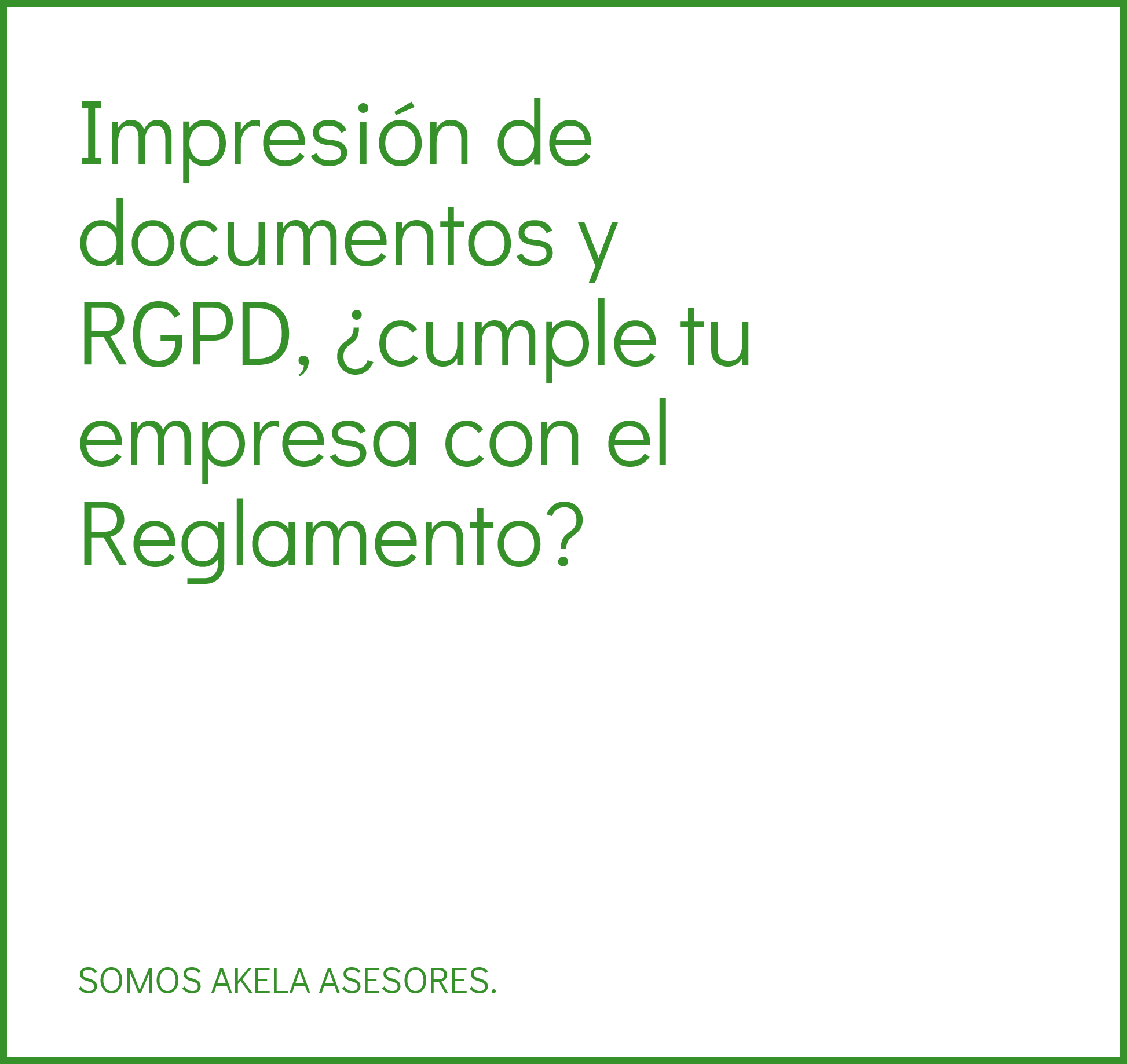 En este momento estás viendo Impresión de documentos y RGPD, ¿cumple tu empresa con el Reglamento?