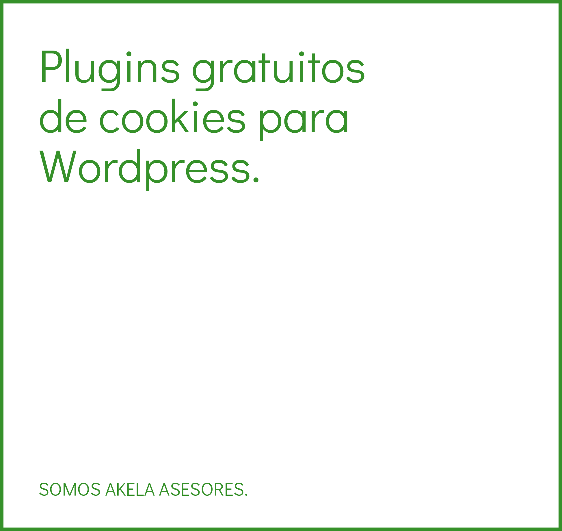 En este momento estás viendo Plugins gratuitos de cookies para WordPress