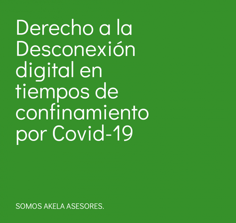 Derecho a la Desconexión digital en tiempos de confinamiento por Covid-19