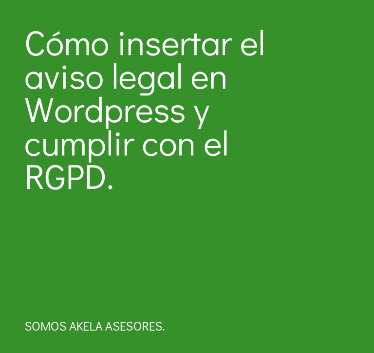 Cómo insertar el aviso legal en WordPress y cumplir con el RGPD
