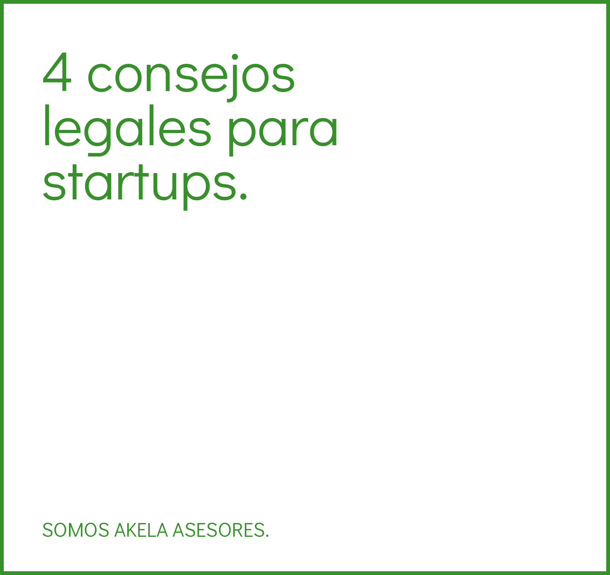 En este momento estás viendo 4 consejos legales para startups